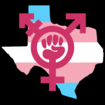 black background, trans flag in the shape of the US state of Texas overlaid with a purple feminist symbol with a fist in the middle