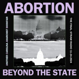 "Abortion Beyond The State" with two black and white images of the US capitol