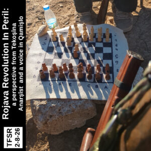 a photo of two members of Tekosina Anarsist playing chess on the front lines